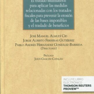 Tratado multilateral para aplicar las medidas relacionadas con los tratados fiscales para prevenir la erosión d elas bases imponibles y el traslado de beneficios