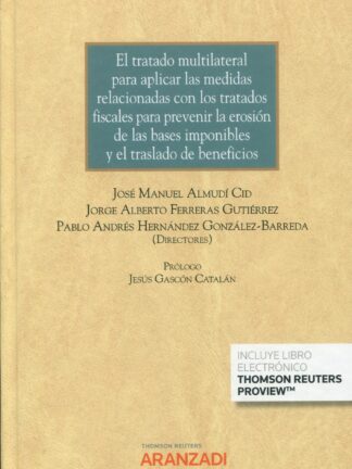 Tratado multilateral para aplicar las medidas relacionadas con los tratados fiscales para prevenir la erosión d elas bases imponibles y el traslado de beneficios