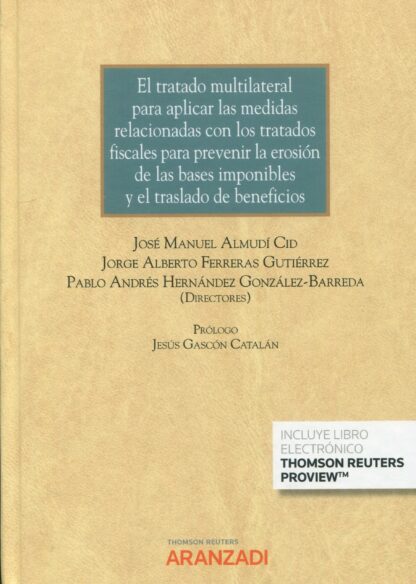 Tratado multilateral para aplicar las medidas relacionadas con los tratados fiscales para prevenir la erosión d elas bases imponibles y el traslado de beneficios
