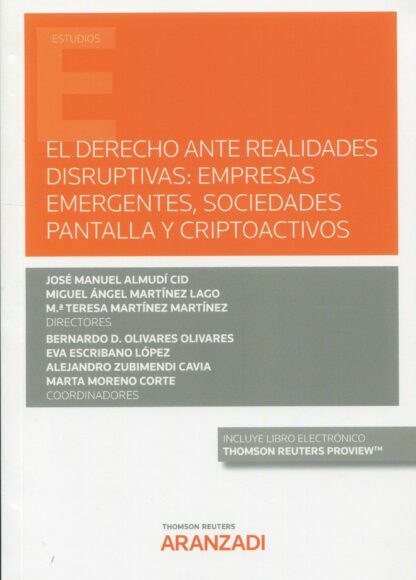 El Derecho ante realidades disruptivas: empresas emergentes, sociedades pantalla y criptoactivos