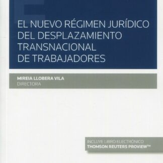 El nuevo régimen jurídico del desplazamiento transnacional de trabajadores