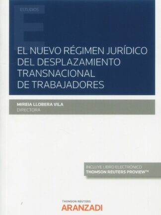El nuevo régimen jurídico del desplazamiento transnacional de trabajadores