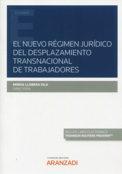 El nuevo régimen jurídico del desplazamiento transnacional de trabajadores