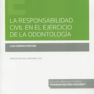 La responsabilidad civil en el ejercicio de la odontología
