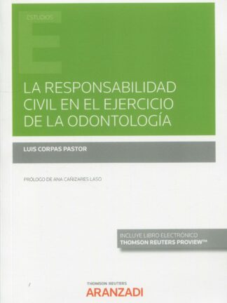 La responsabilidad civil en el ejercicio de la odontología