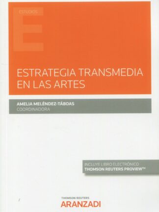 Estrategia transmedia en las artes