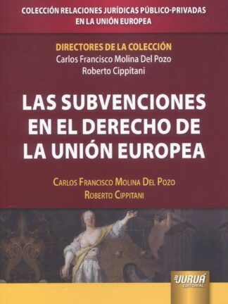 Las subvenciones en el derecho de la Unión Europea