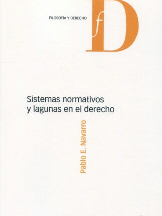 Sistemas normativos y lagunas en el derecho
