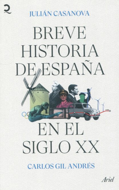 Breve historia de España en el siglo XX