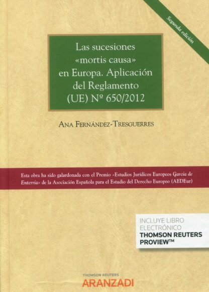 Sucesiones "Mortis Causa" en Europa 2022. Aplicación práctica del Reglamento (UE) Nº 650/2012