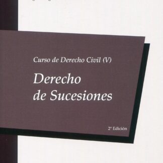 Curso de Derecho Civil, 05. 2022. Derecho de Sucesiones