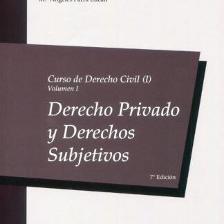 Curso de Derecho Civil, 01/01. 2022.Derecho Privado y Derechos Subjetivos