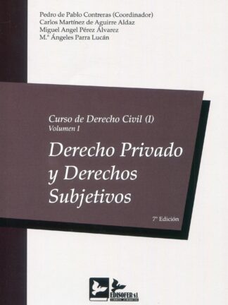 Curso de Derecho Civil, 01/01. 2022.Derecho Privado y Derechos Subjetivos