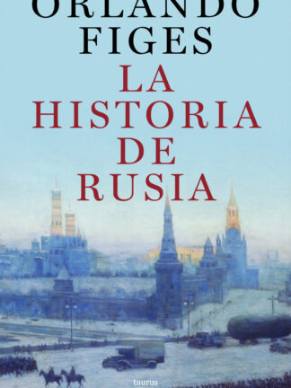 La historia de Rusia