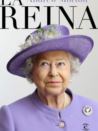 La reina. Su vida