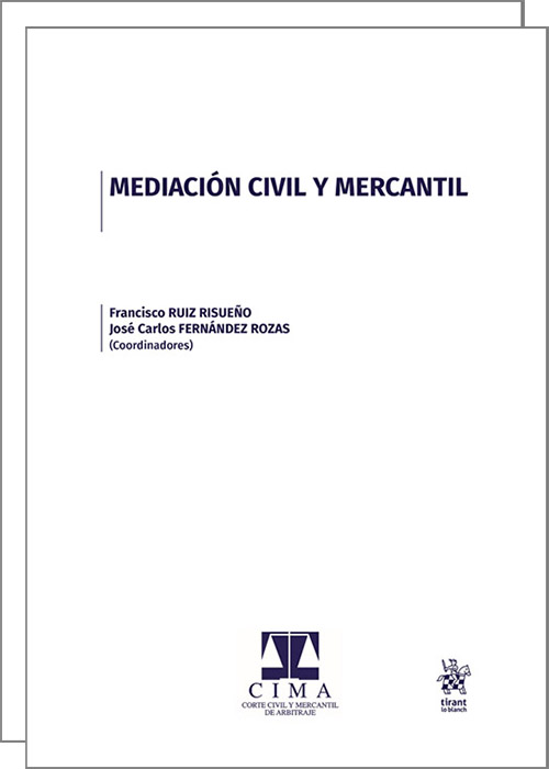Nuevamente la Corte Civil y Mercantil de Arbitraje (CIMA) comparece en el mundo editorial con una obra de la mayor actualidad