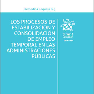 Procesos de estabilización y consolidación empleo temporal en las administraciones públicas