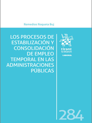 Procesos de estabilización y consolidación empleo temporal en las administraciones públicas