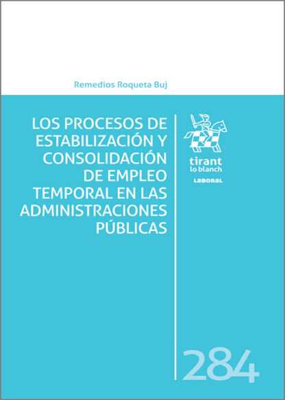 Procesos de estabilización y consolidación empleo temporal en las administraciones públicas