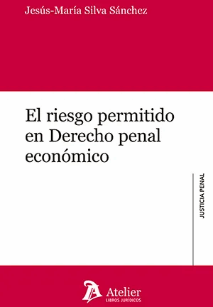 Riesgo permitido en derecho penal económico