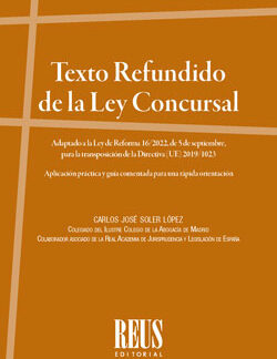 Texto refundido de la Ley Concursal, adaptado a la Ley de Reforma 16/2022, de 5 de septiembre, para la transposición de la Directiva (UE) 2019/1023