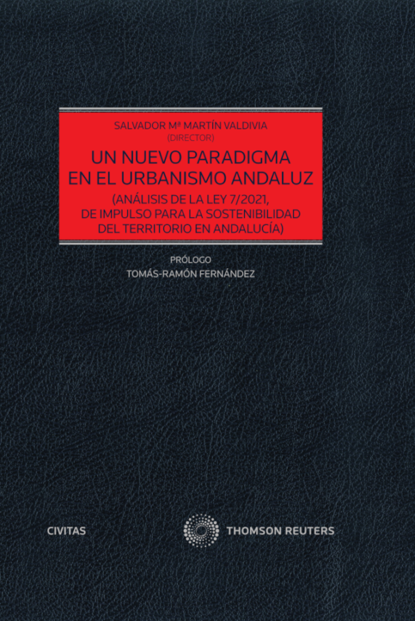 un nuevo paradigma en el urbanismo andaluz ley 7-2021