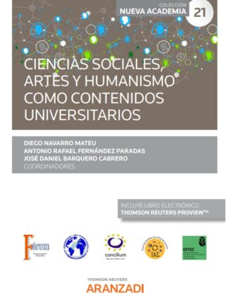 Ciencias sociales, artes y humanismo como contenidos universitarios. (Congreso forum núm. 21)
