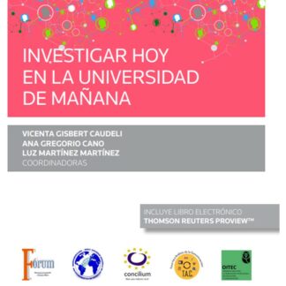 Investigar hoy en la universidad de mañana. (Congreso forum núm. 24)