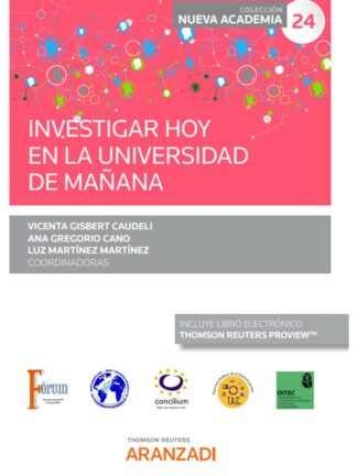 Investigar hoy en la universidad de mañana. (Congreso forum núm. 24)
