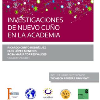 Investigaciones de nuevo cuño en la academia. (Congreso forum núm. 26)
