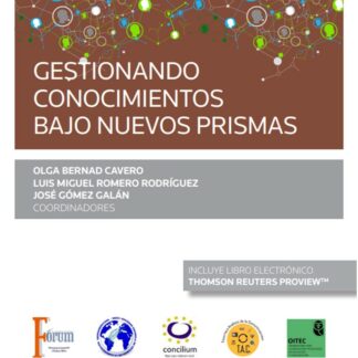 Gestionando conocimientos bajo nuevos prismas. (Congreso forum núm. 27)