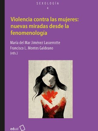 Violencia contra las mujeres: Nuevas miradas desde la fenomenología