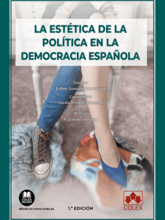 La estética de la política en la democracia española