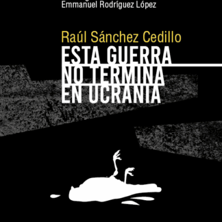 Esta guerra no termina en Ucrania