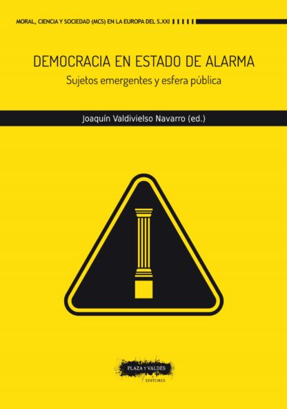 Democracia en estado de alarma. Sujetos emergentes y esfera pública