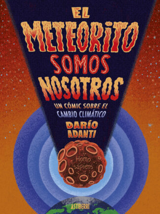 El meteorito somos nosotros