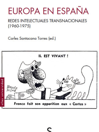 Europa en España. Redes intelectuales transnacionales (1960-1975)