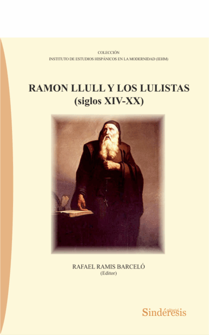 Ramón LLull y los Lulistas (Siglos XIV-XX)
