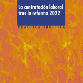La contratación laboral tras la reforma 2022
