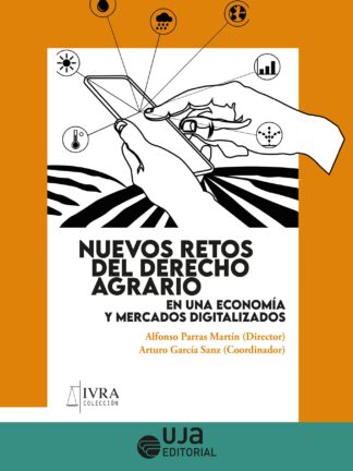 Nuevos retos del derecho agrario en una economía y mercados digitalizados