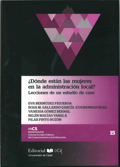 ¿Dónde están las mujeres en la administración local? Lecciones de un estudio de caso