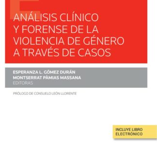 Análisis clínico y forense de la violencia de género a través de casos