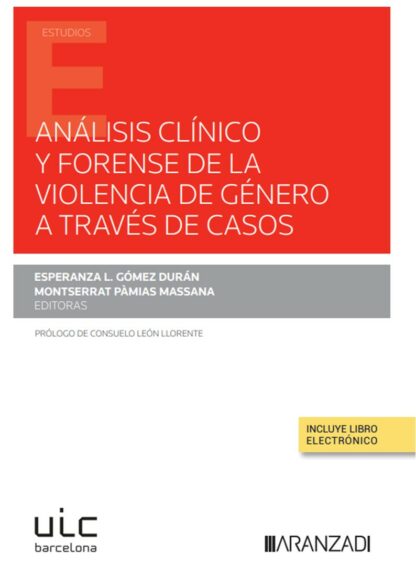 Análisis clínico y forense de la violencia de género a través de casos