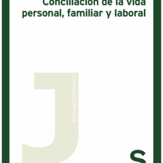 Conciliación de la vida personal, familiar y laboral