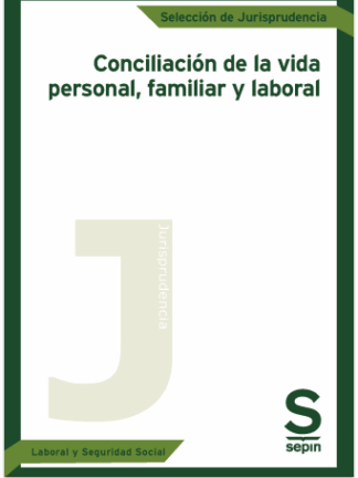 Conciliación de la vida personal, familiar y laboral