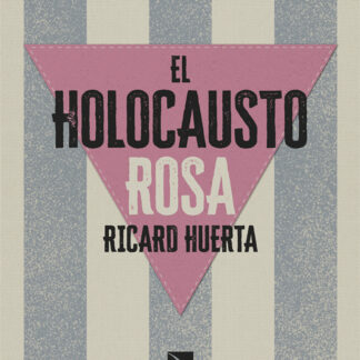 El Holocausto Rosa