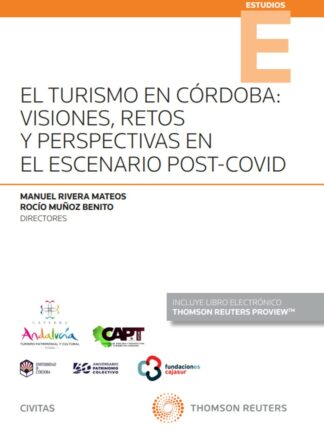 Turismo en Córdoba: visiones, retos y perspectivas en el escenario post-covid
