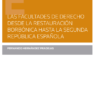 Facultades de derecho desde la restauración borbónica -9788411243711