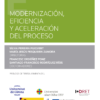 Modernización eficiencia y aceleración del Proceso -9788411249775