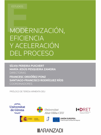 Modernización, eficiencia y aceleración del Proceso